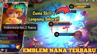 EMBLEM NANA TERBARU | SEKALI COMBO LANGSUNG MATI! | BUILD NANA TERSAKIT 2023 - MOBILE LEGENDS