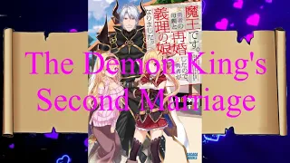 Recommended Manga - A Deconstructionist Fantasy Romcom: "The Demon King's Second Marriage"