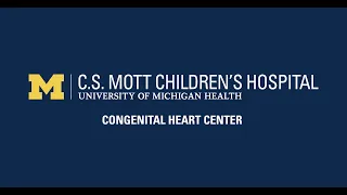 Congenital Heart Center at University of Michigan Health C.S. Mott Children's Hospital