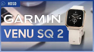 Hướng dẫn sử dụng Garmin Venu SQ 2/ SQ 2 Music | Thế Giới Đồng Hồ