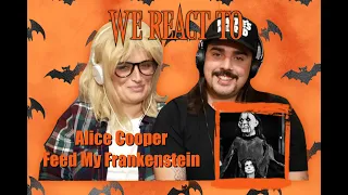 Alice Cooper - Feed My Frankenstein (COUPLES REACT)