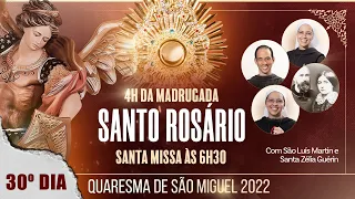 30º Dia - Rosário pelas famílias e Santa Missa 17/09 | Quaresma de São Miguel 2022 - HESED