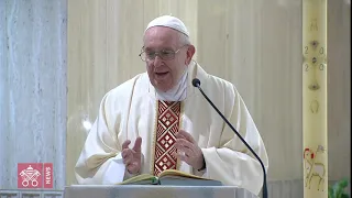 Omelia, Messa a Santa Marta, 27 aprile 2020, Papa Francesco