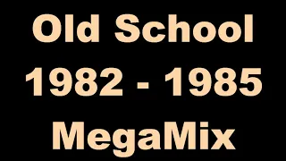 Old School 1982 - 1985 MegaMix - (DJ Paul S)