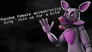 Random female animatronics sing ''Join us for a bite''