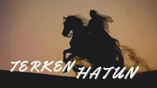 Siyaset Meydanında Bir Kadın: Terken Hatun