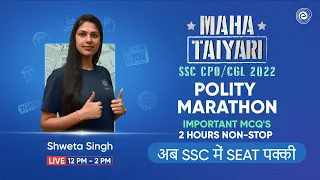 SSC CGL/CPO 2022 | Polity Marathon | Important MCQs | 2 Hours Non-Stop | Shweta Singh | Embibe