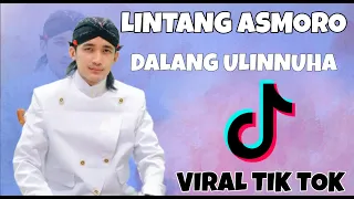 LINTANG ASMORO BY DHALANG ULINNUHA || VIRAL TIKTOK