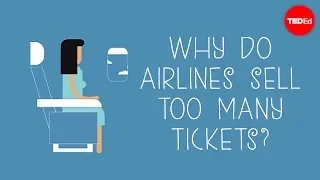 Why do airlines sell too many tickets? - Nina Klietsch