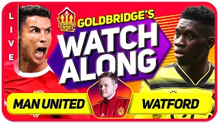 MANCHESTER UNITED vs WATFORD LIVE GOLDBRIDGE Watchalong!