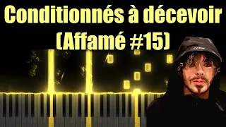 Zamdane - Contionnés à décevoir (Affamé #15) (Piano Tutorial & Cover) - Niveau Difficile