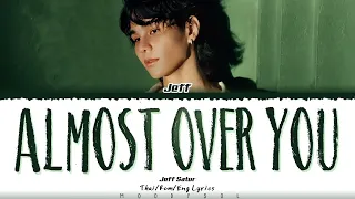 Jeff Satur - Almost Over You Lyrics_Eng