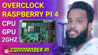 How To Overclock Raspberry Pi 4 Safely with CommanderPi To Boost Performance!