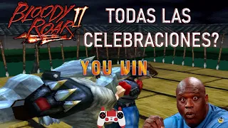 🤔🤷🏾‍♂️CONOCIAS ESTAS CELEBRACIONES?? BLOODY ROAR 2 TODAS LAS CELEBRACIONES?🤔🤷🏾‍♂️