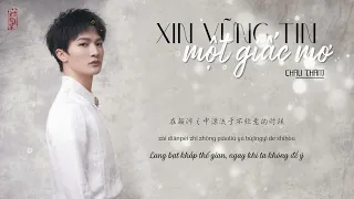 [Vietsub pinyin] Xin vững tin một giấc mơ / #请笃信一个梦 - Châu Thâm (Khương Tử Nha OST, 17/01/2020)