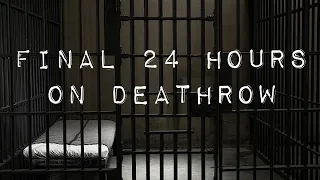 Countdown to an Execution - Final 24 hours of death row Inmates!