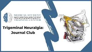 Trigeminal Neuralgia: Journal Club