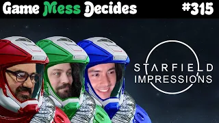 STARFIELD IMPRESSIONS | Game Mess Decides 315