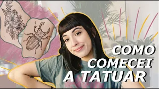 COMO COMECEI A TATUAR? - Materiais, Gastos, Dificuldades, Etc.