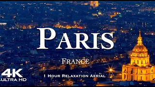 PARIS 4K 🇫🇷 | FRANCE 1 Hour Aerial Drone Film with Calming Classical Relaxation Music