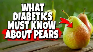 Can Diabetics Eat Pears? Benefits of Pears for Diabetes