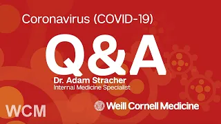 Coronavirus (COVID-19) Q&A with Internal Medicine Specialist Dr. Adam Stracher