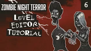 Zombie Night Terror - Level Editor Tutorial #6 - Settings