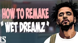 J Cole - Wet Dreamz (Remake Tutorial)