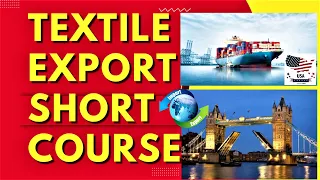 TEXTILE EXPORT PROCEDURE & DOCUMENTATION SHORT COURSE #Textiles #Exports #Apparel #Garments #Imports