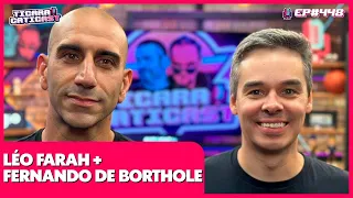 DESASTRES CLIMÁTICOS - LÉO FARAH E FERNANDO BORTHOLE -  TICARACATICAST | EP 448