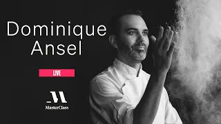 MasterClass Live with Dominique Ansel | MasterClass