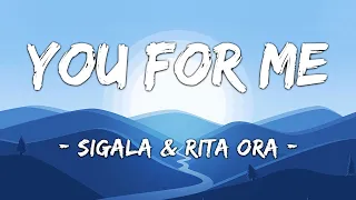 [1 HOUR LOOP] You For Me - Sigala & Rita Ora (Lyrics)