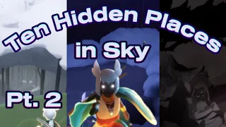 10 Hidden Places in Sky: Children of the Light (Pt. 2)