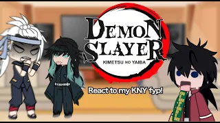 Hashira react to my KNY fyp// part 2 // no Gyomei