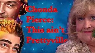 The Bonfire: Chonda Pierce: This ain't Prettyville (2022)