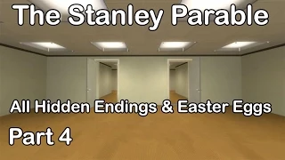 The Stanley Parable - All Hidden Endings & Easter Eggs Part 4