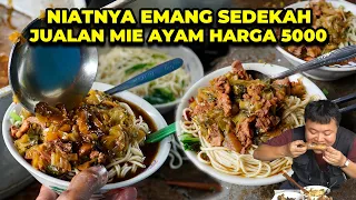 SENGAJA JUALAN MIE AYAM HARGA 5000 BIAR ORANG-ORANG YANG GAK MAMPU BISA MAKAN ENAK!