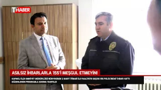 Asılsız ihbarlarla 155’i meşgul etmeyin!