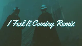 Weeknd X Daft Punk - I Feel It Coming Remix (Hip Hop/ Trap)