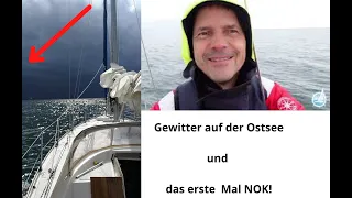 #6 Start der Überführung Fehmarn Cuxhaven und NOK. Gewitter auf der Ostsee!