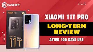 Xiaomi 11T Pro Long Term Review in Hindi - After 100 Days of Heavy Use