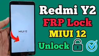 Redmi Y2/S2 BYPASS GOOGLE ACCOUNT/FRP LOCK |/MIUI 12 Latest Security 2024(Without PC)