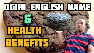 Ogiri english name & health benefits