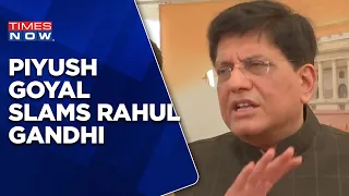 Union Minister Piyush Goyal Slam Rahul Gandhi Says, "He Should Apologize To The Nation"