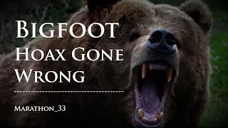 Bigfoot Hoax Went Terribly Wrong. Marathon_33