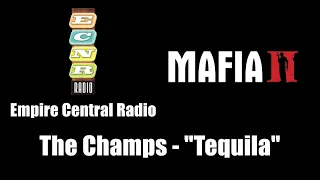 Mafia II (Mafia 2) - Empire Central Radio | The Champs - "Tequila"