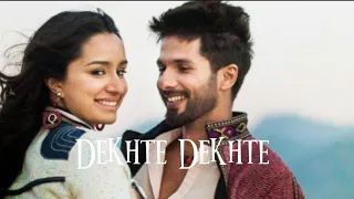 Dekhte Dekhte Sped Up