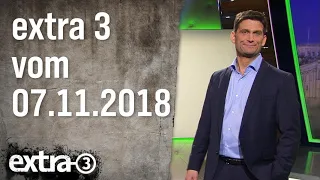 Extra 3 vom 07.11.2018 | extra 3 | NDR