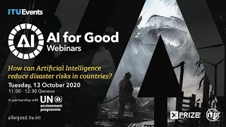 How can Artificial Intelligence reduce disaster risks in countries? | AI FOR GOOD LIVE