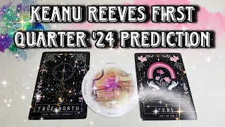 Keanu Reeves First Quarter of 2024 Prediction: What's In Store & Story